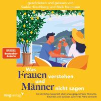 Was Frauen verstehen und Männer nicht sagen