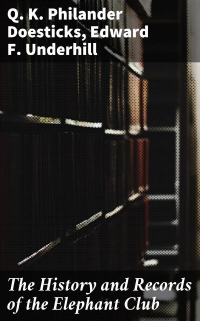 The History and Records of the Elephant Club
