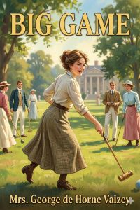 Big Game: A Story for Girls