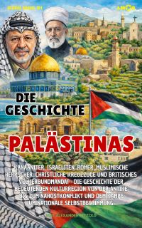 Die Geschichte Palästinas