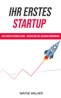 Ihr erstes Startup