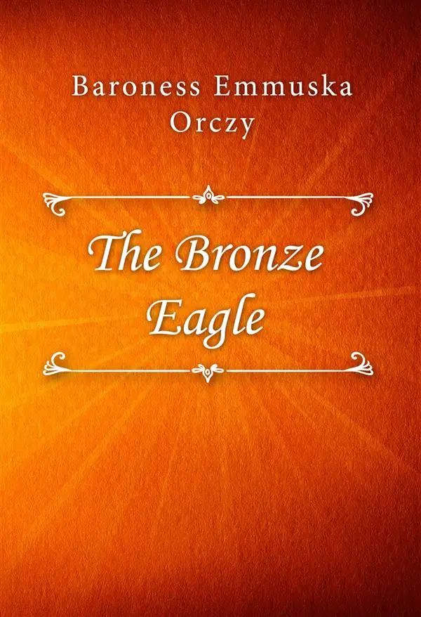The Bronze Eagle