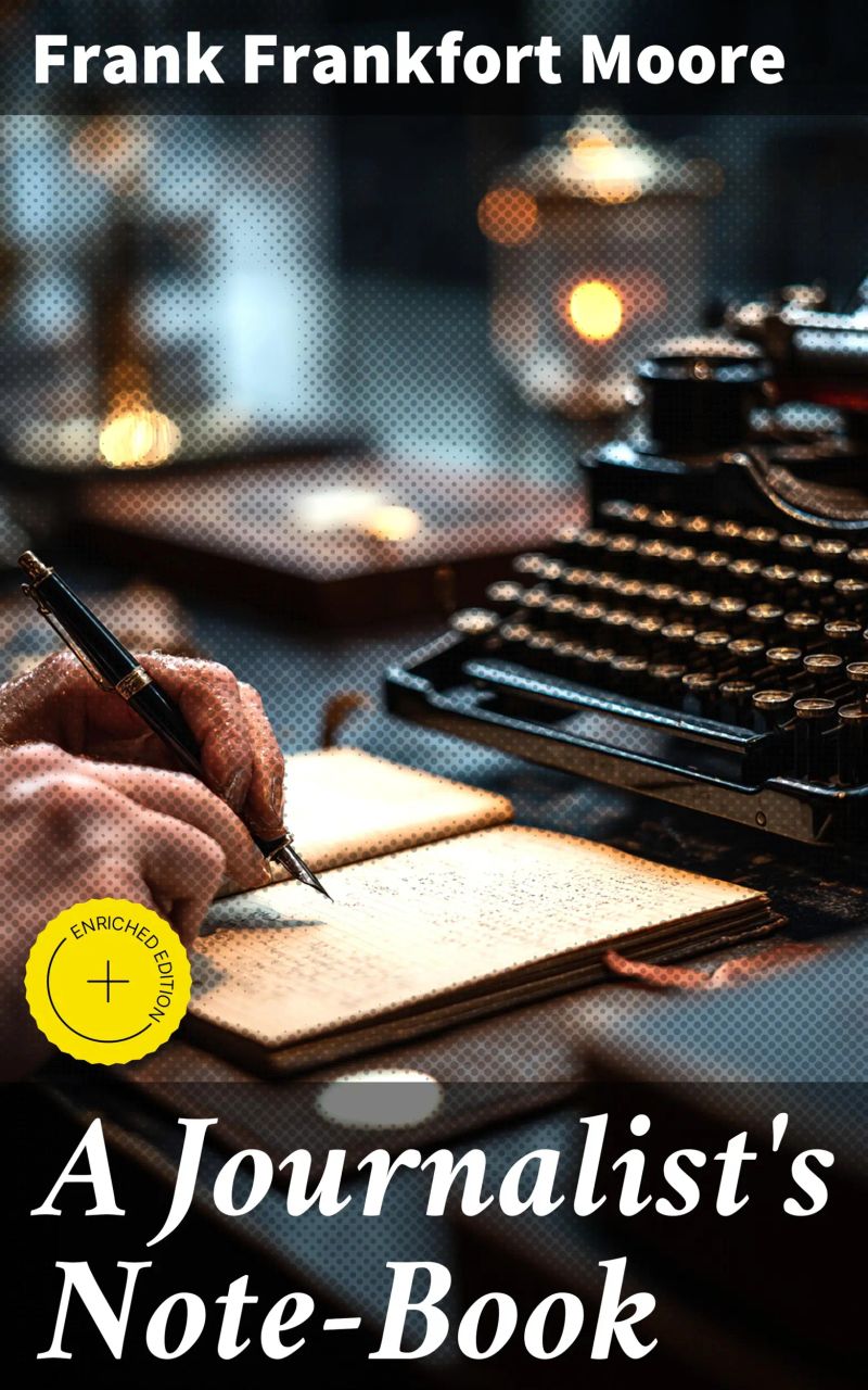 A Journalist's Note-Book
