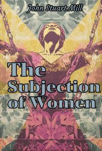 The Subjection of Women