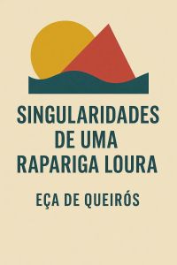 Singularidades de uma Rapariga Loura