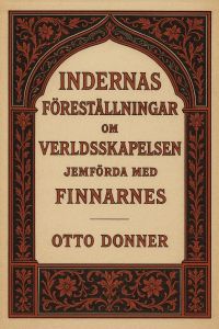 Indernas föreställningar om verldsskapelsen Jemförda med Finnarnes