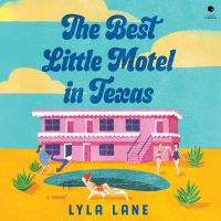 The Best Little Motel in Texas