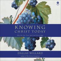Knowing Christ Today