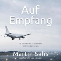 Auf Empfang: Ein Zwischenfall. Eine Stimme. Und kein Schweigen.