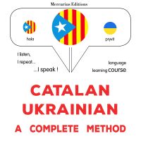 Català - Ucraïnès : un mètode complet
