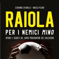 Raiola. Per i nemici Mino