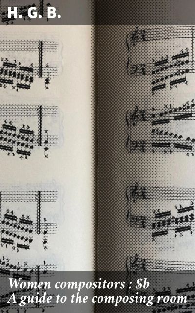 Women compositors : A guide to the composing room