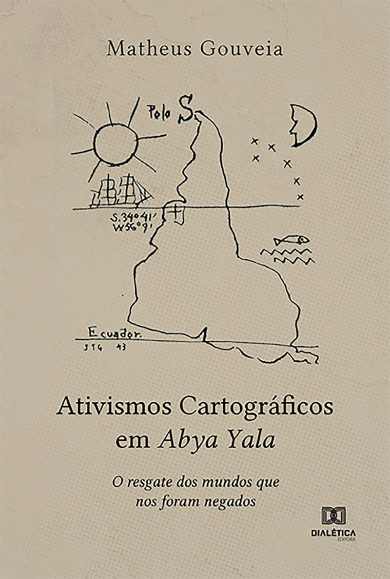 Ativismos Cartográficos em Abya Yala