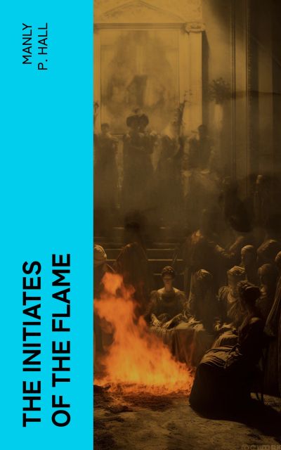 The Initiates of the Flame