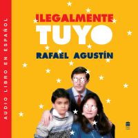 Illegally Yours \ Ilegalmente tuyo