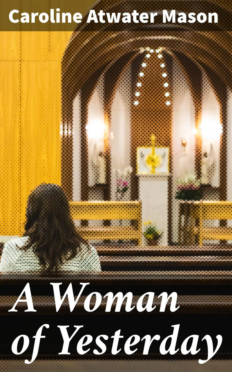 A Woman of Yesterday