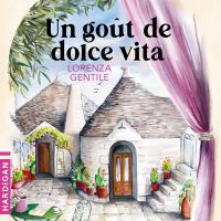 Un goût de dolce vita
