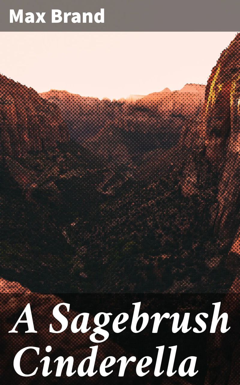 A Sagebrush Cinderella