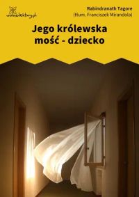 Jego królewska mość - dziecko