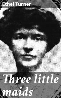 Three little maids