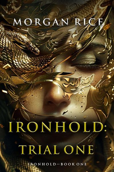 Ironhold: Trial One (Book One of the Ironhold Series)