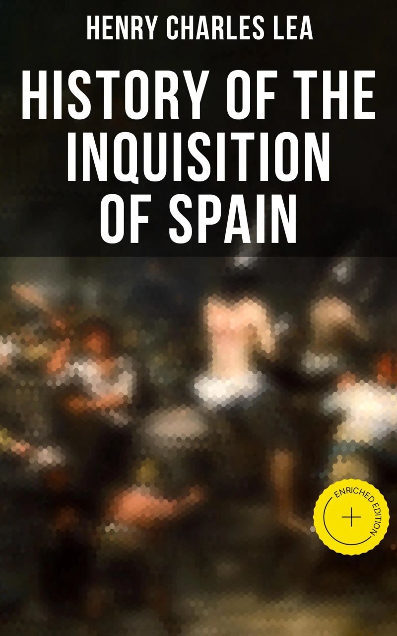 History of the Inquisition of Spain