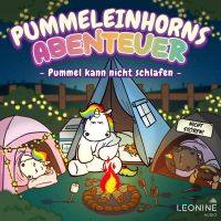 Pummeleinhorns Abenteuer - Pummel kann nicht schlafen