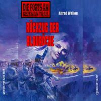 Die Forts am Bozeman Trail, Folge 8: Rückzug der Blauröcke