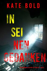 In seinen Gedanken (Ein spannender Eve Hope FBI-Thriller – Buch 6)