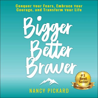 Bigger Better Braver
