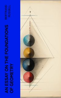 An essay on the foundations of geometry
