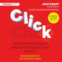 Click – Das bewährte System der erfolgreichsten Start-ups der Welt