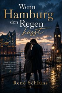 Wenn Hamburg den Regen küsst