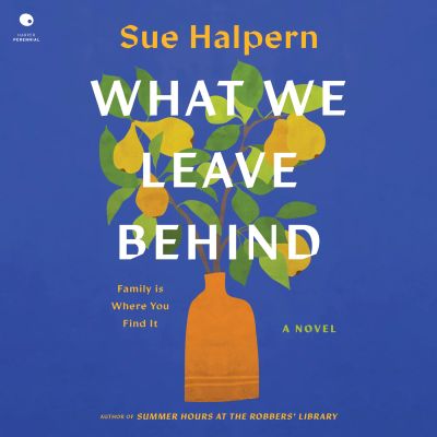What We Leave Behind