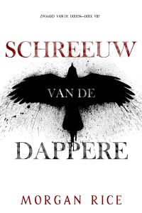 Schreeuw van de Dappere (Zwaard van de Doden—Boek Vijf)