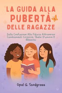 La Guida Alla Pubertà Delle Ragazze
