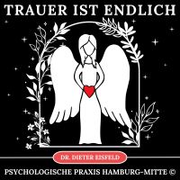 Trauer ist endlich