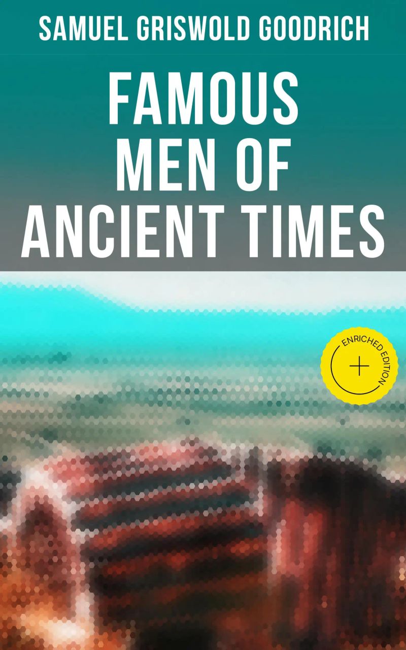 Famous Men of Ancient Times