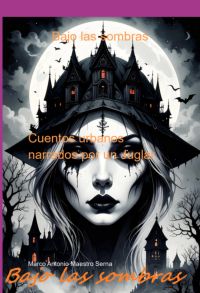 Bajo Las Sombras