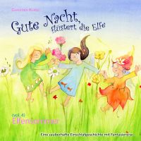 Gute Nacht, flüstert die Elfe, Vol. 4