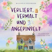 Verliebt, vermalt und angepinselt