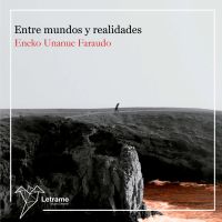 Entre mundos y realidades