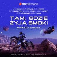 Tam, gdzie żyją smoki