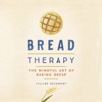 Bread Therapy