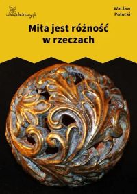 Miła jest różność w rzeczach
