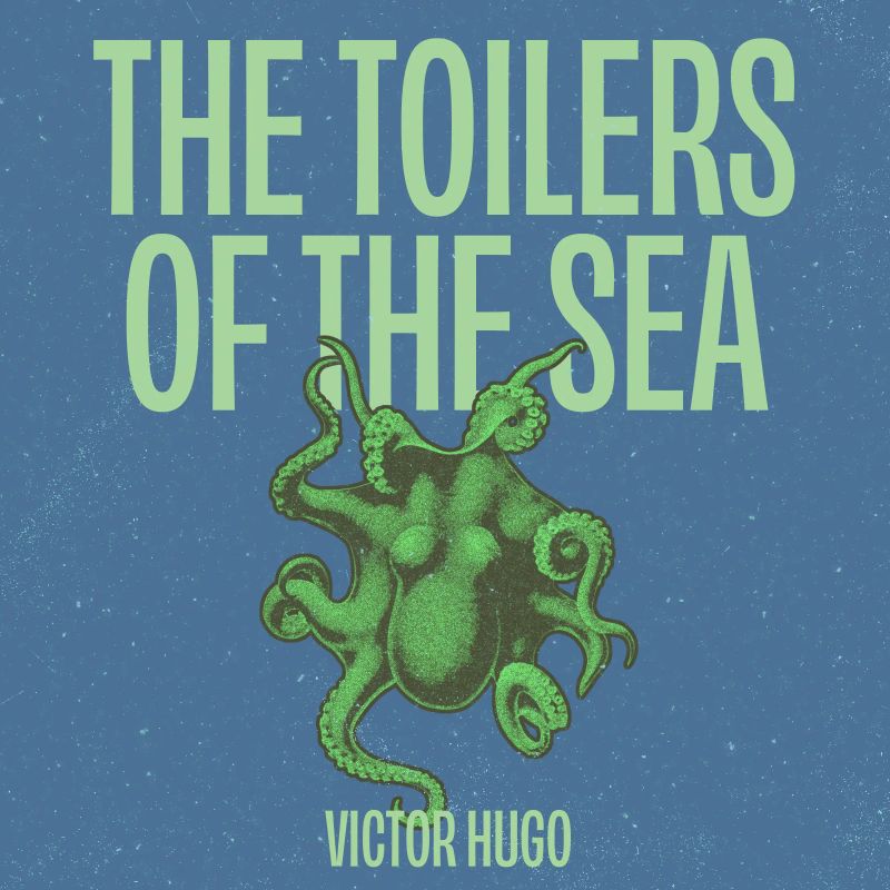 The Toilers of the Sea