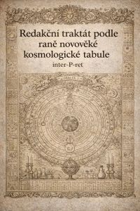 Redakční traktát podle raně novověké kosmologické tabule