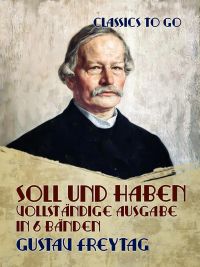 Soll und Haben Vollständige Ausgabe in 6 Bänden