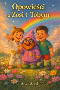 Opowieści o Zosi i Tobym