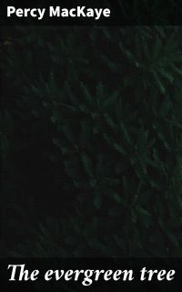 The evergreen tree